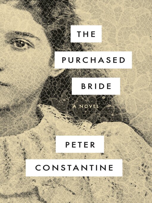 Title details for The Purchased Bride by Peter Constantine - Available